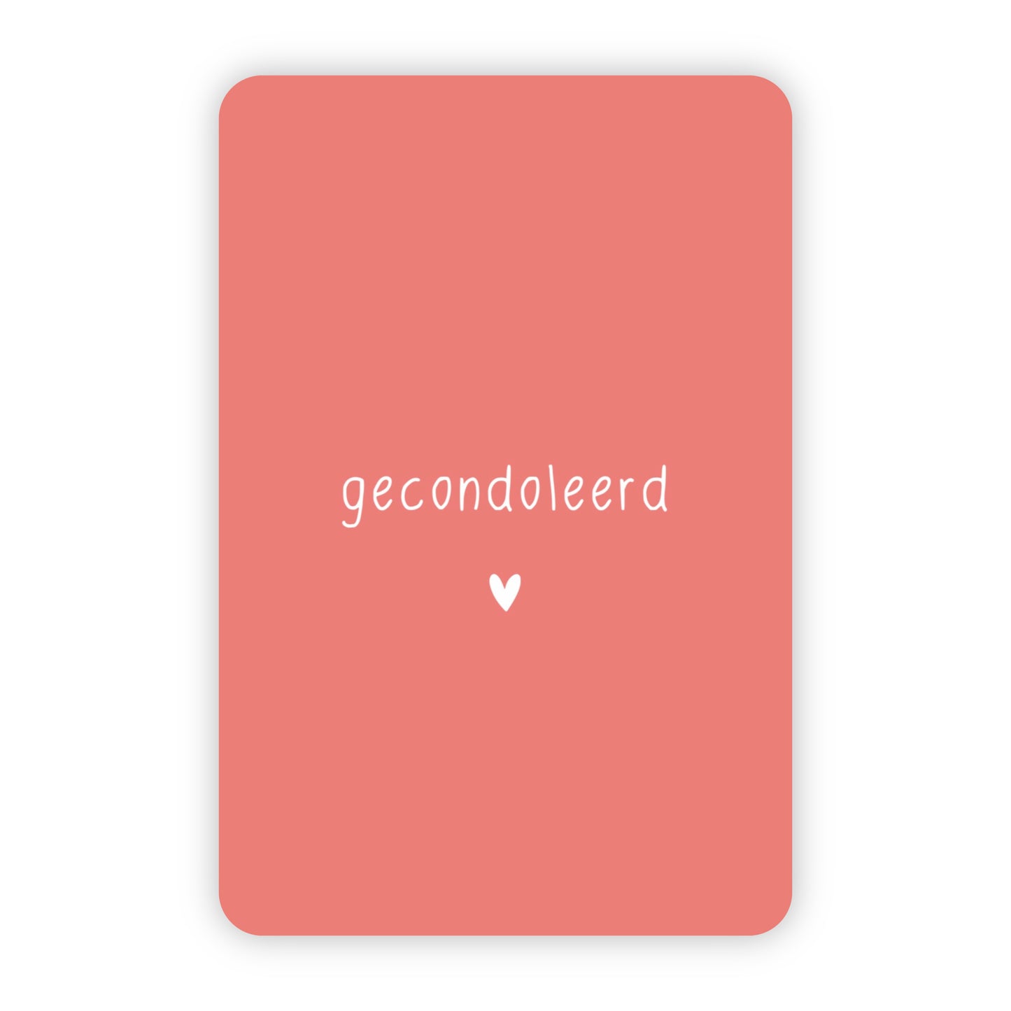 Wenskaart | Gecondoleerd