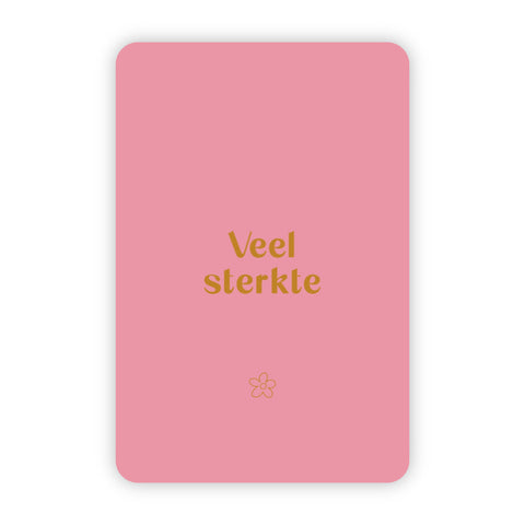 Wenskaart | Veel sterkte goudfolie
