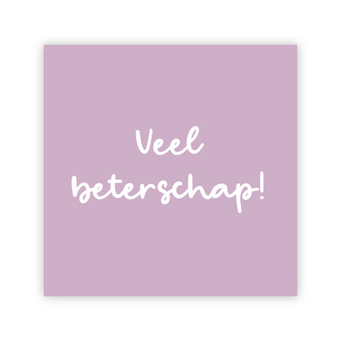 Dubbele wenskaart | Veel beterschap
