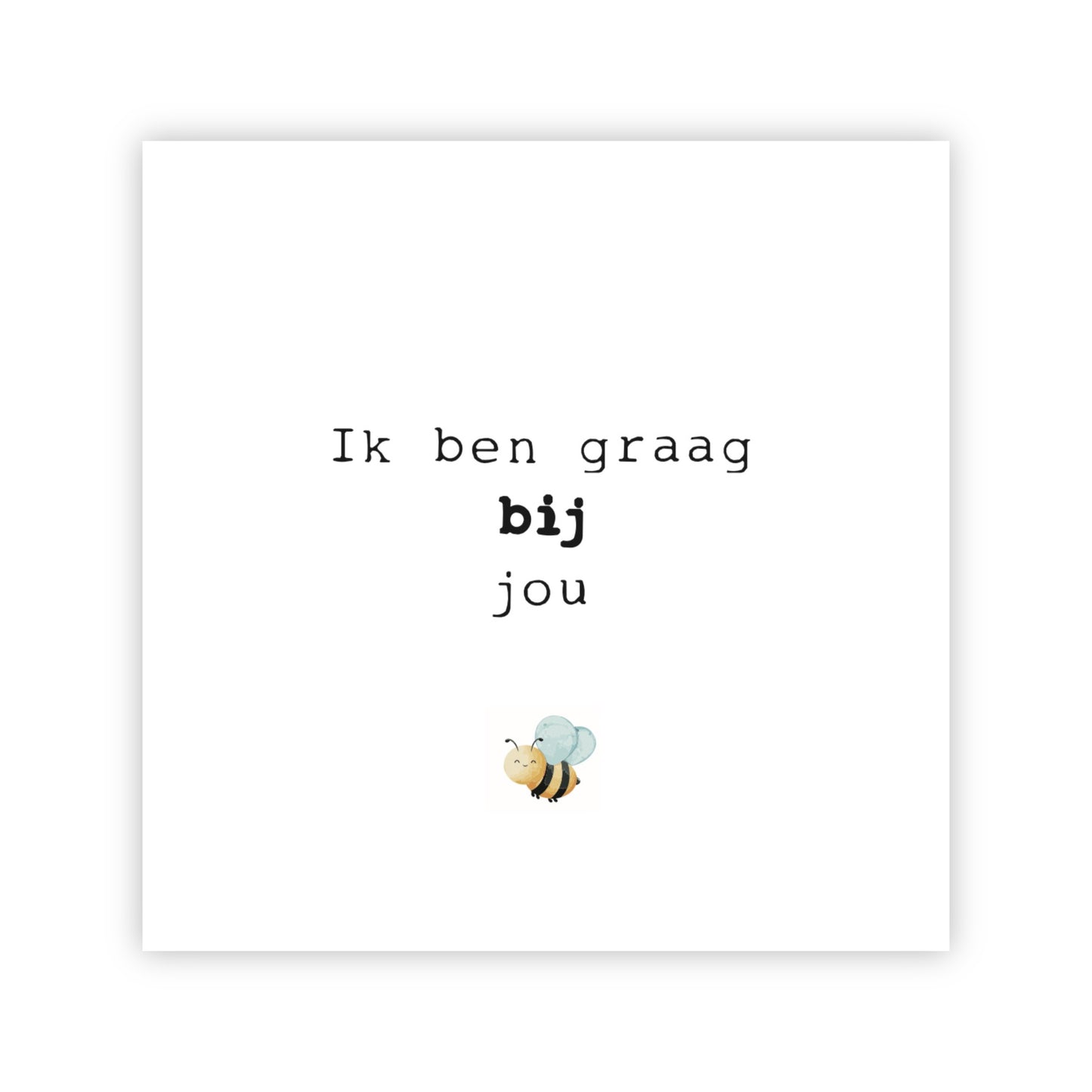 Dubbele wenskaart | Ik ben graag bij jou