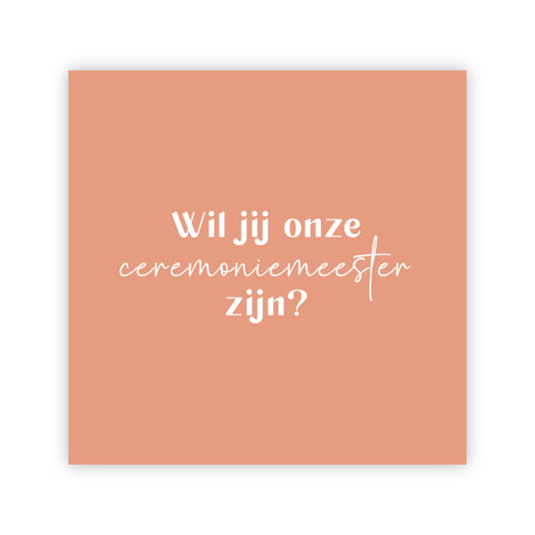 Dubbele wenskaart | Wil jij onze ceremoniemeester zijn?