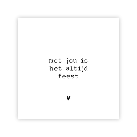 Forex tegeltje | Met jou is het altijd feest