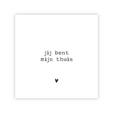 Forex tegeltje | Jij bent mijn thuis