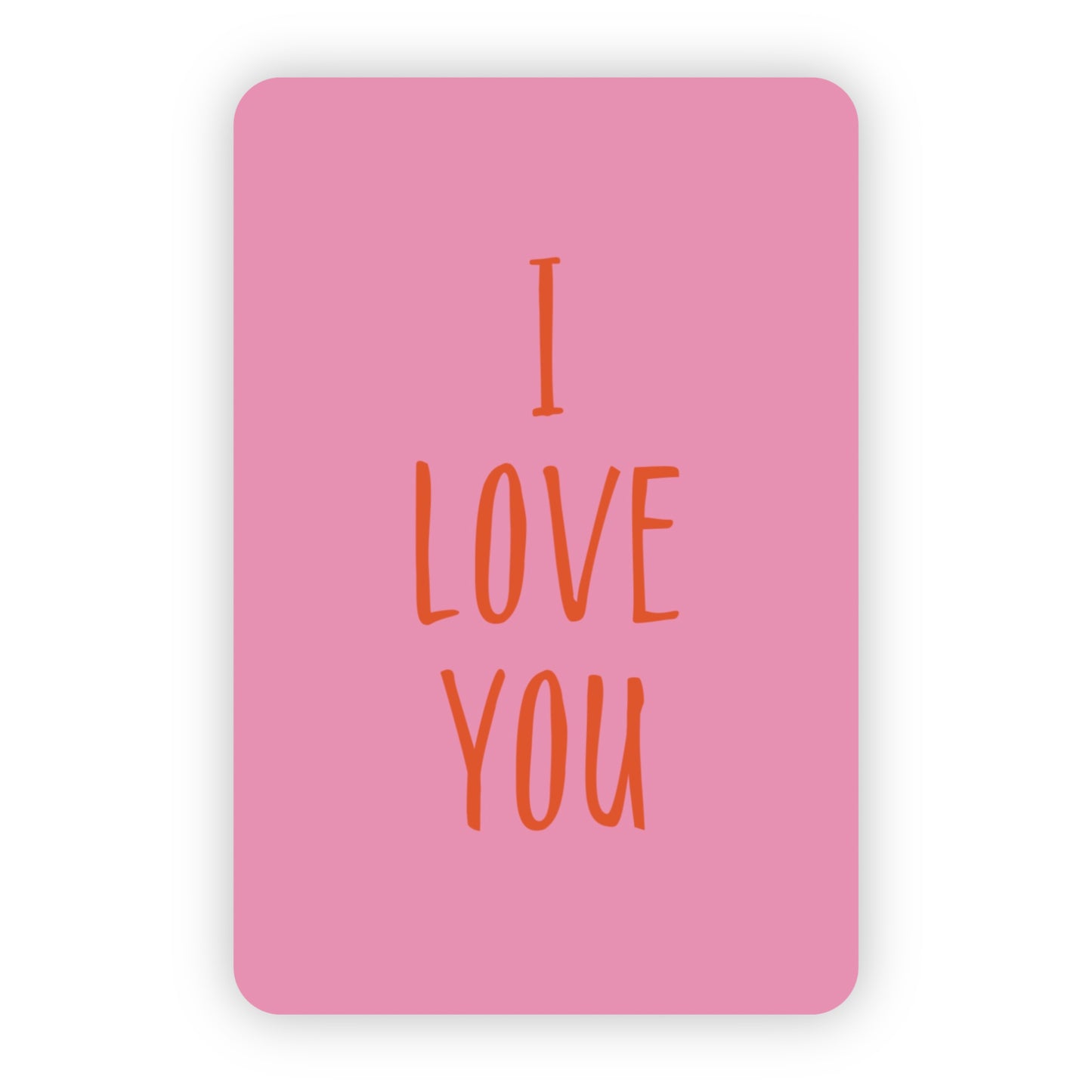 Wenskaart | I love you
