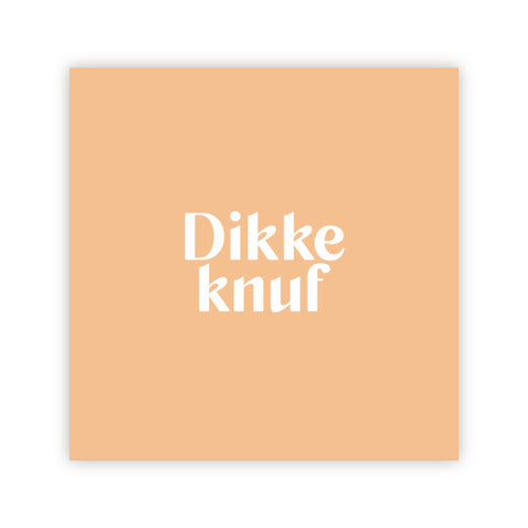 Dubbele wenskaart | Dikke knuf