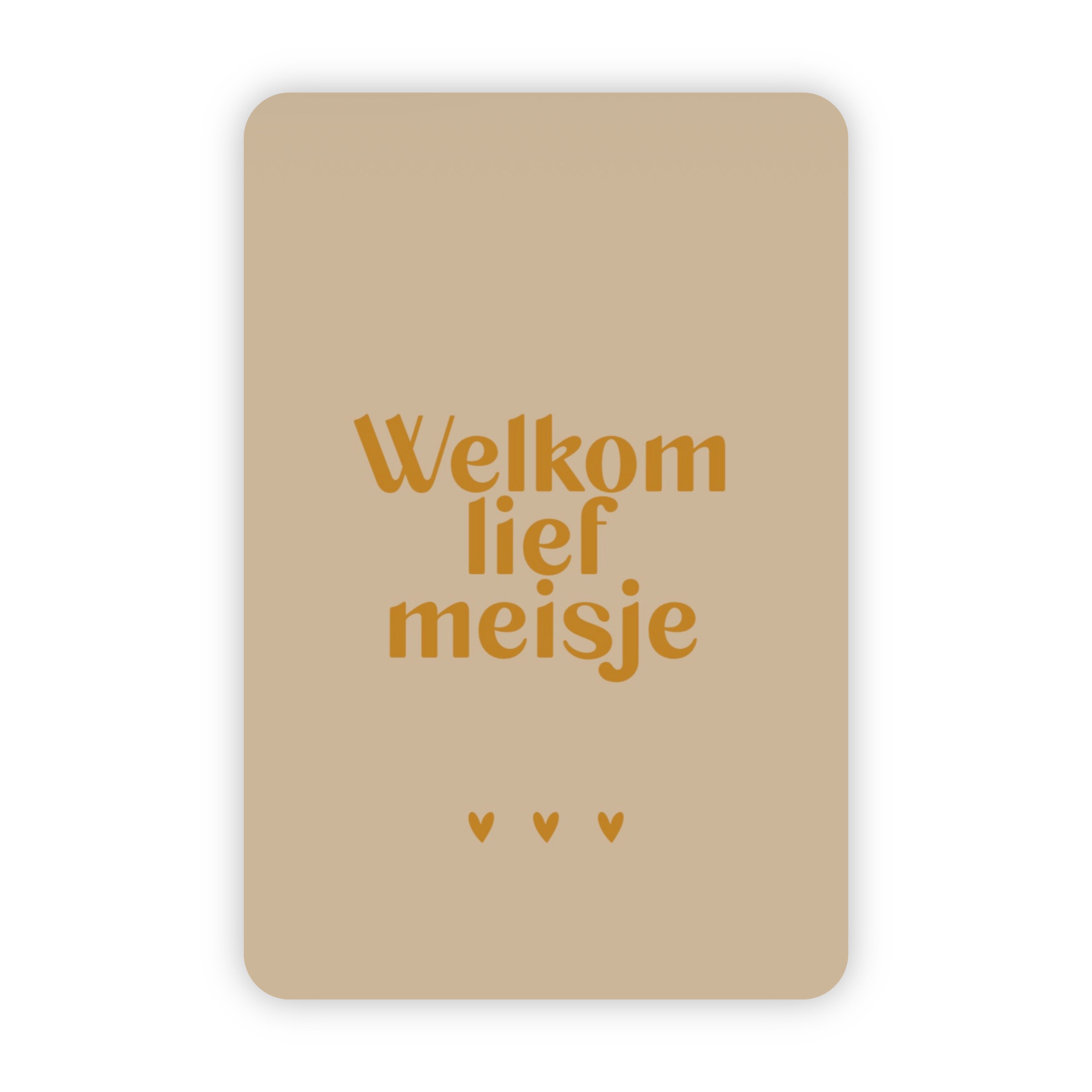 Wenskaart | Welkom lief meisje goudfolie