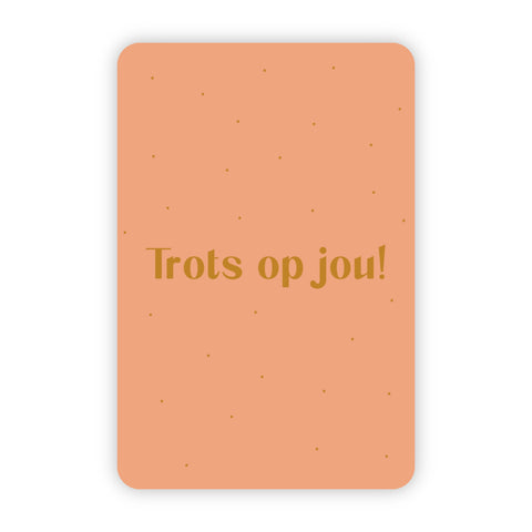 Wenskaart | Trots op jou goudfolie