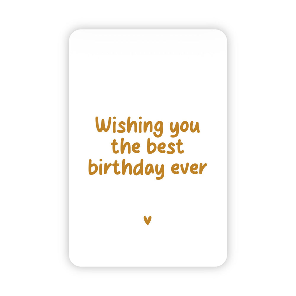 Wenskaart | Wishing you the best birthday ever goudfolie