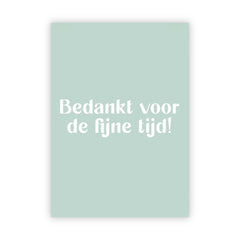 Dubbele wenskaart | Bedankt voor de fijne tijd
