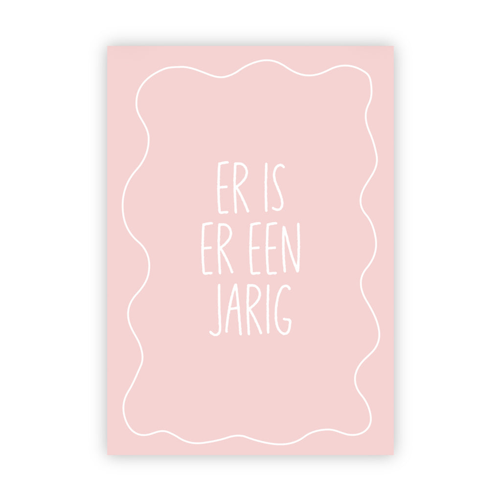 Dubbele wenskaart | Er is er een jarig