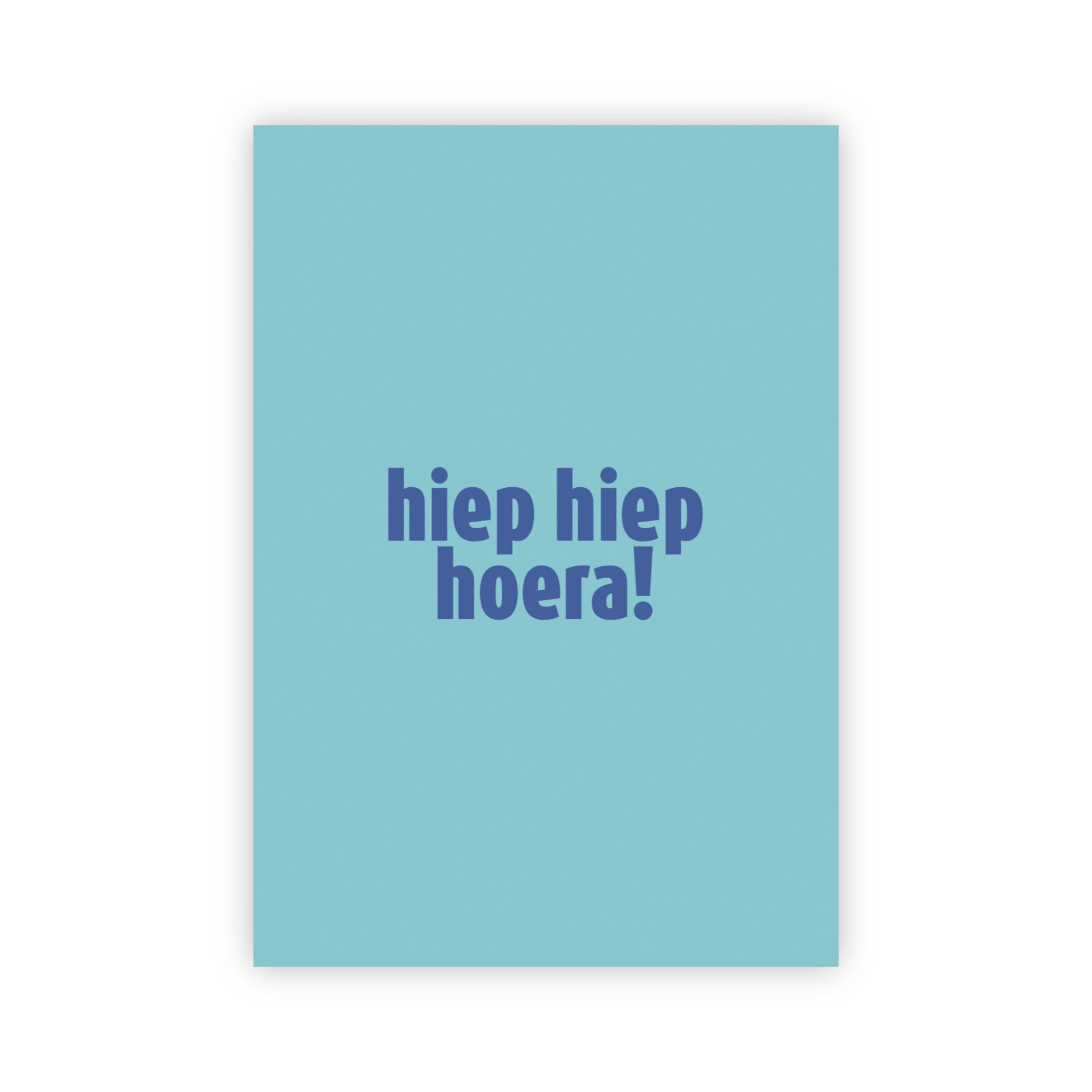 Wenskaart | Hiep hiep hoera