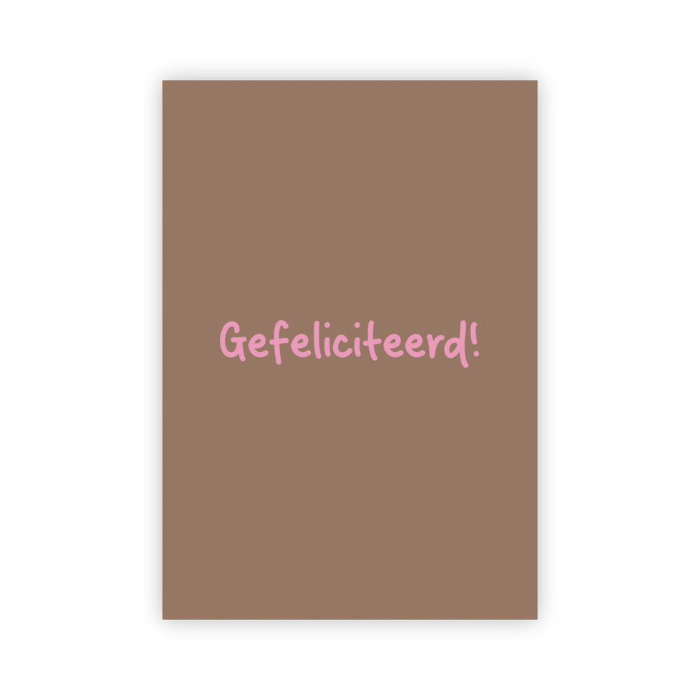 Wenskaart | Gefeliciteerd