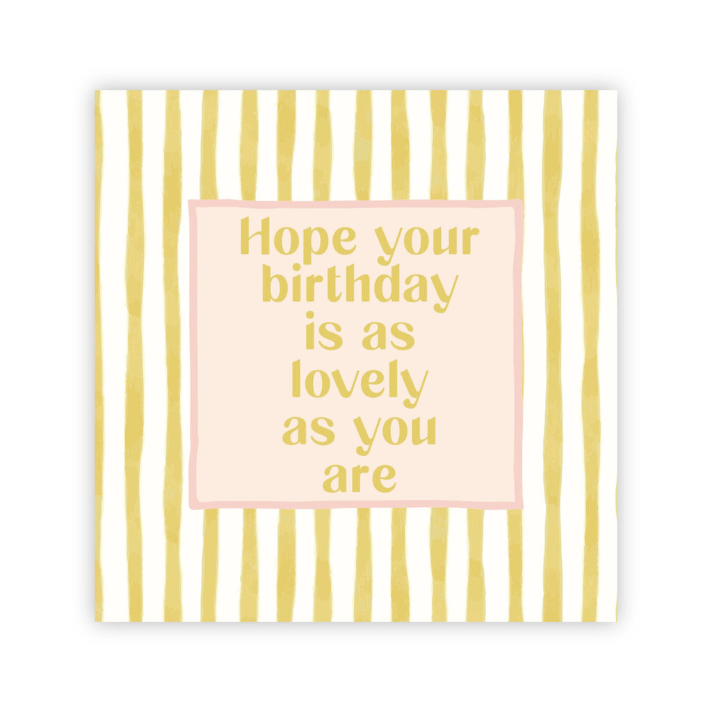 Dubbele wenskaart | Hope your birthday is as lovely as you are