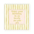 Dubbele wenskaart | Hope your birthday is as lovely as you are