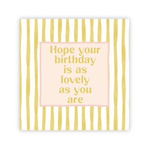 Dubbele wenskaart | Hope your birthday is as lovely as you are
