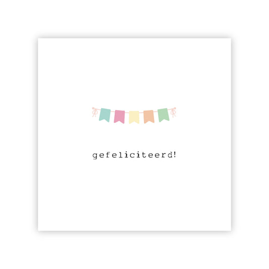 Wenskaart | Gefeliciteerd