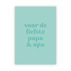 Wenskaart | Voor de liefste papa & opa