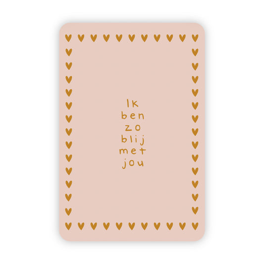 Wenskaart | Ik ben zo blij met jou goudfolie