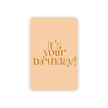 Minikaart | It’s your birthday goudfolie