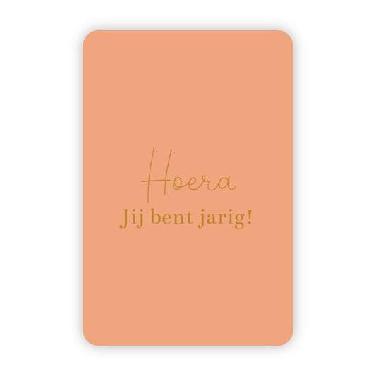 Wenskaart | Hoera jij bent jarig goudfolie