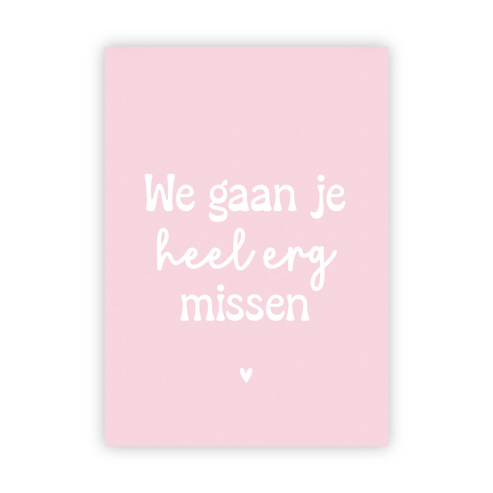 Dubbele wenskaart | We gaan je heel erg missen