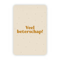 Wenskaart | Veel beterschap goudfolie