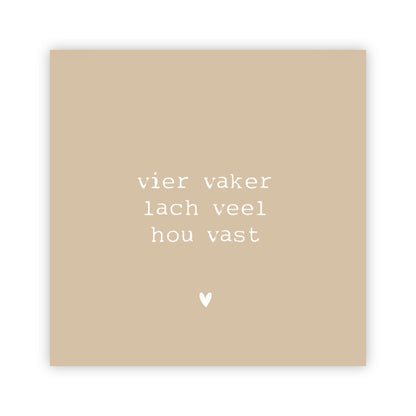 Forex tegeltje | Vier vaker lach veel hou vast