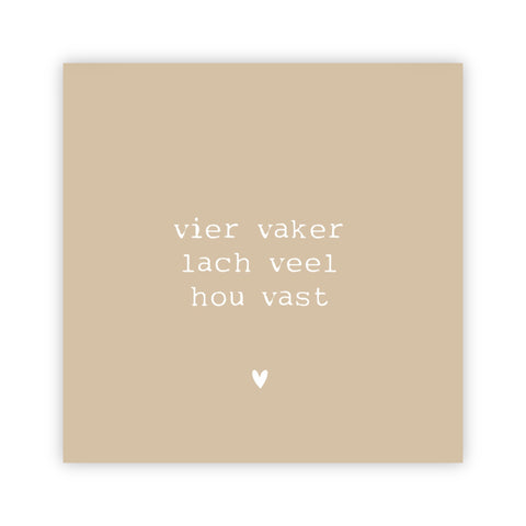 Forex tegeltje | Vier vaker lach veel hou vast