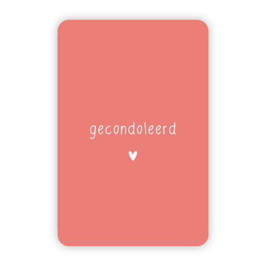 Wenskaart | Gecondoleerd