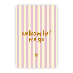 Wenskaart | Welkom lief meisje goudfolie