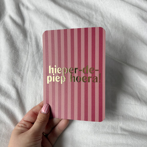 Wenskaart | Hieper-de-piep hoera goudfolie