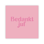 Forex tegeltje | Bedankt juf