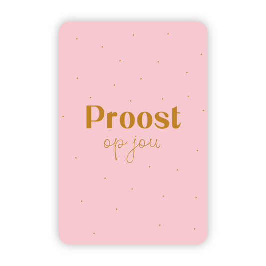 Wenskaart | Proost op jou goudfolie