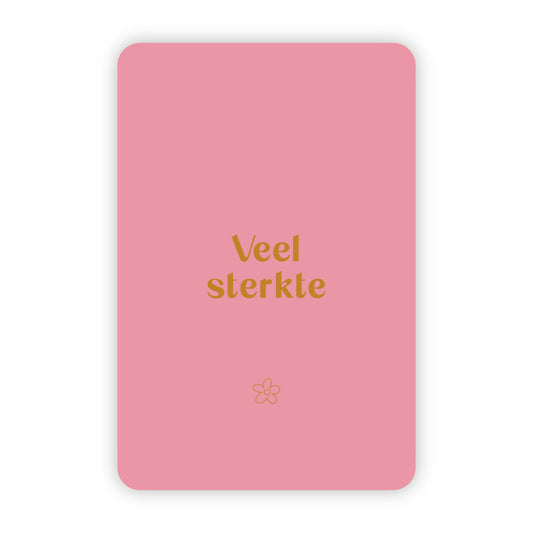 Wenskaart | Veel sterkte goudfolie