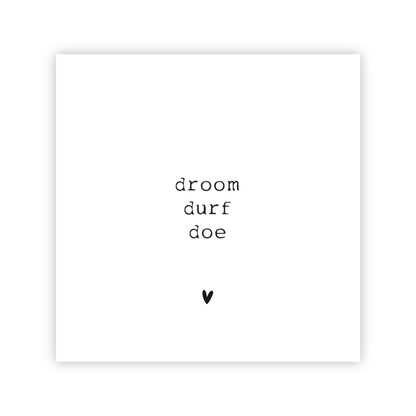 Forex tegeltje | Droom durf doe