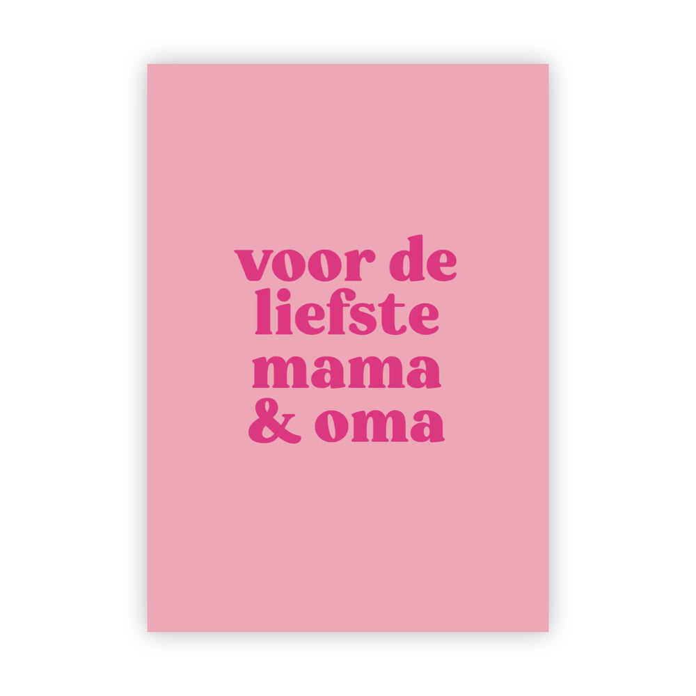 Wenskaart | Voor de liefste mama & oma