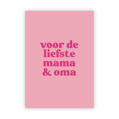 Wenskaart | Voor de liefste mama & oma