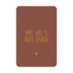 Wenskaart | Met jou is alles leuker goudfolie