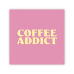 Forex tegeltje | Coffee addict