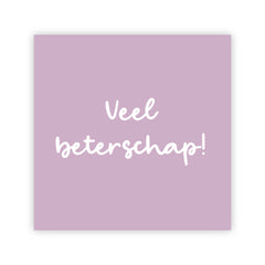 Dubbele wenskaart | Veel beterschap