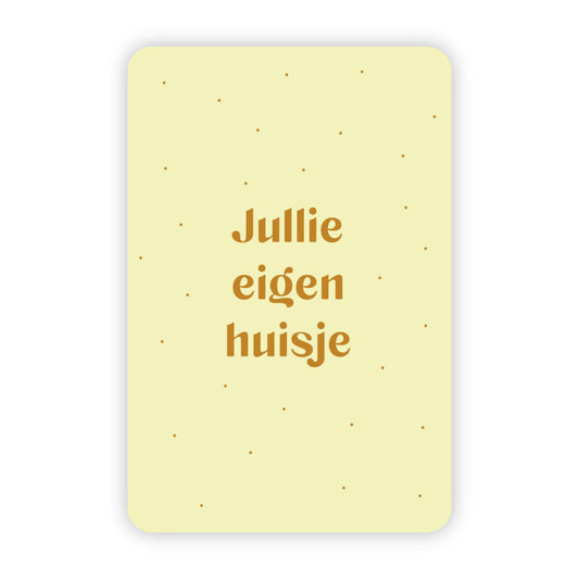 Wenskaart | Jullie eigen huisje goudfolie