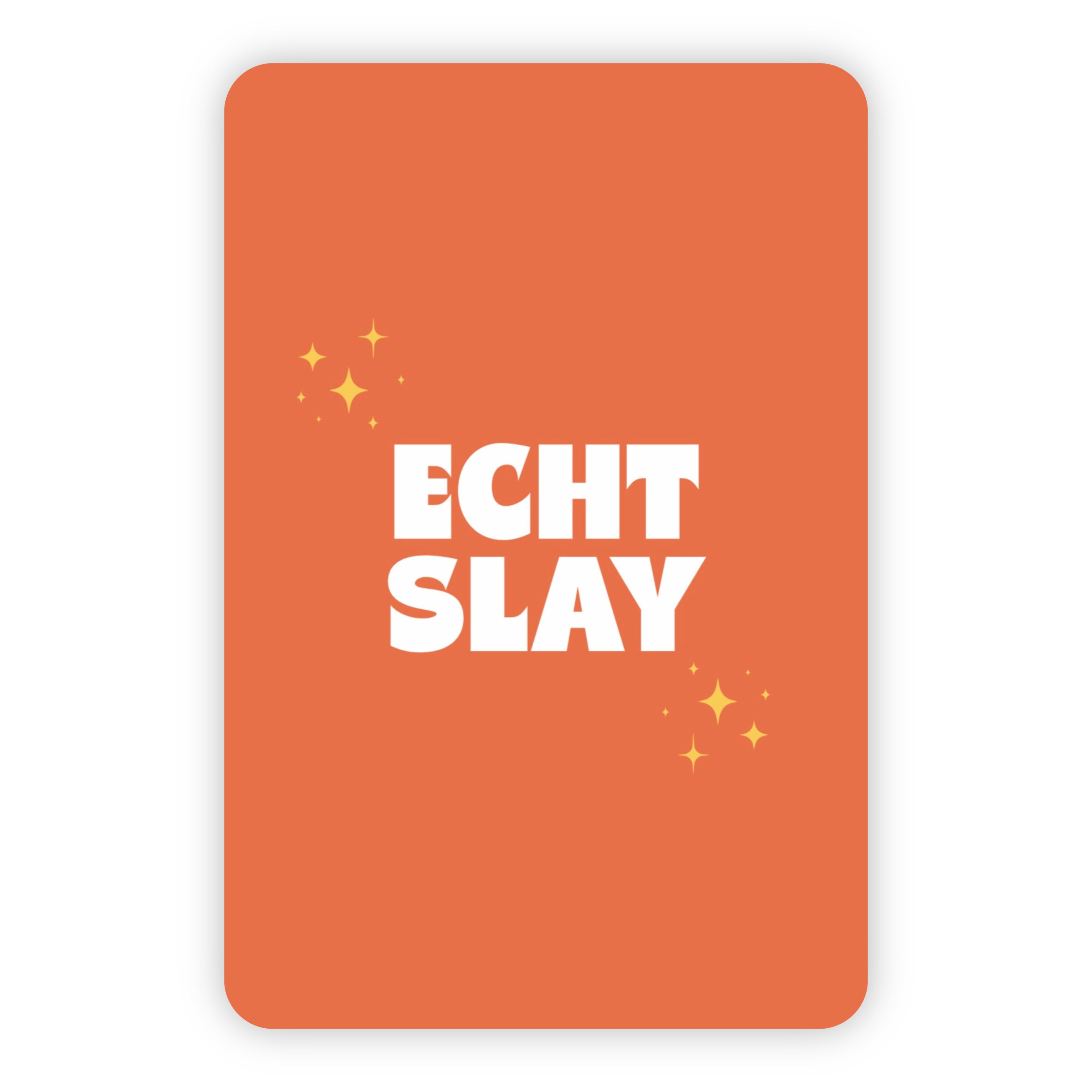 Wenskaart | Echt slay