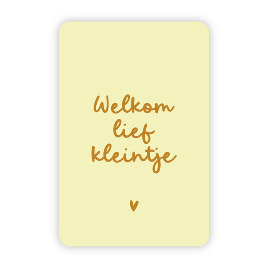 Wenskaart | Welkom lief kleintje goudfolie