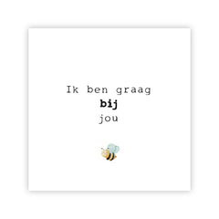 Dubbele wenskaart | Ik ben graag bij jou