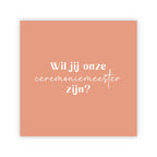Dubbele wenskaart | Wil jij onze ceremoniemeester zijn?