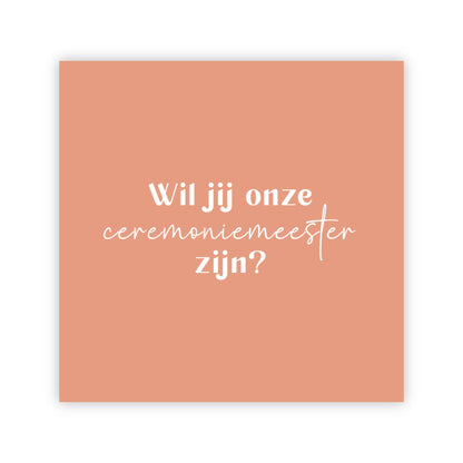 Dubbele wenskaart | Wil jij onze ceremoniemeester zijn?