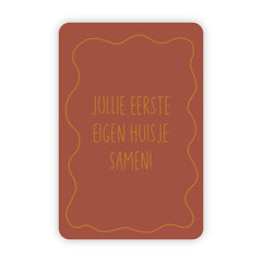 Wenskaart | Jullie eerste eigen huisje samen goudfolie