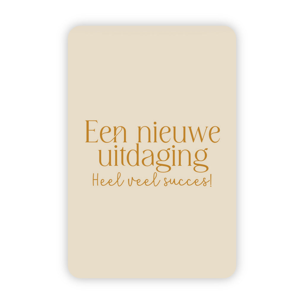 Wenskaart | Een nieuwe uitdaging goudfolie