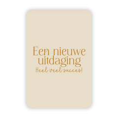 Wenskaart | Een nieuwe uitdaging goudfolie