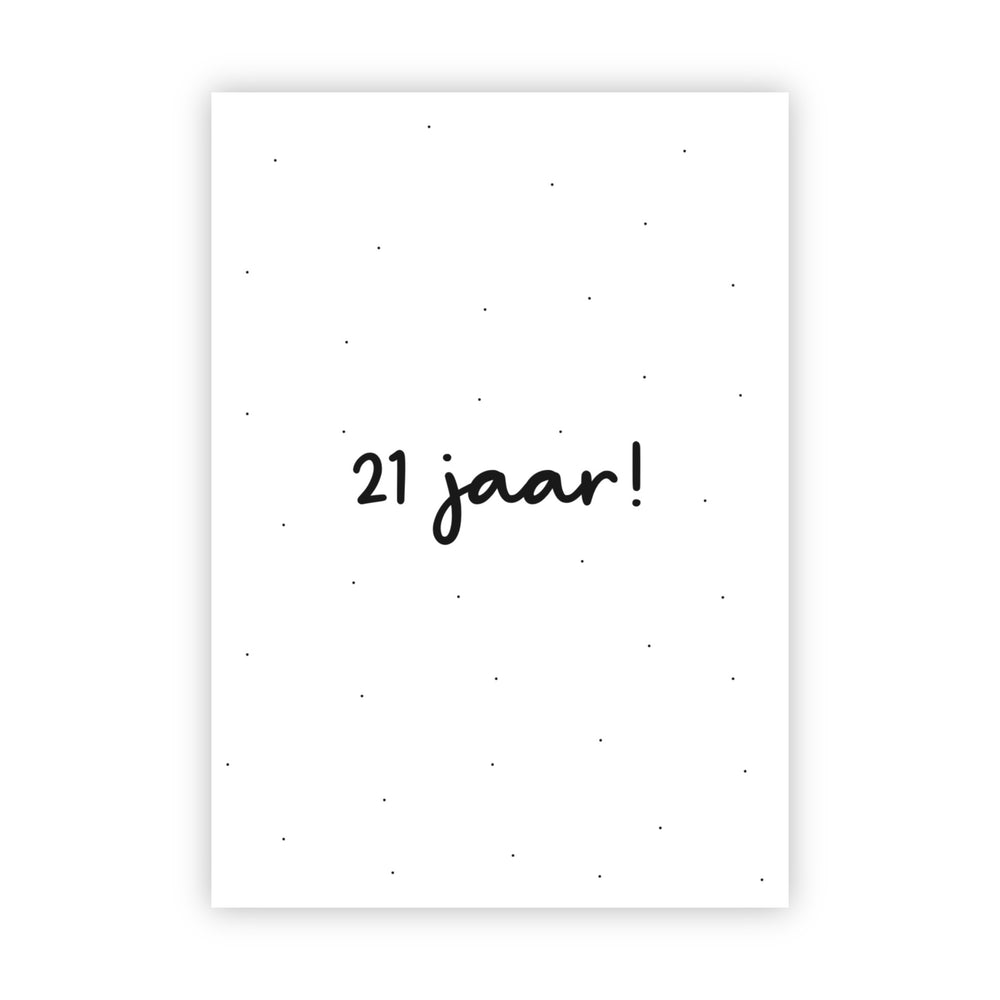 Wenskaart | 21 jaar